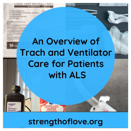 An Overview of Trach and Ventilator Care for Patients with ALS