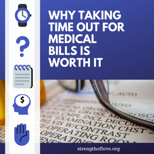 Why Taking Time Out for Medical Bills is Worth It